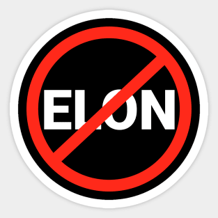 Anti Elon Musk Sticker